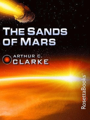 Arthur C Clarke - Sands of Mars, Häftad