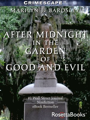 Marilyn J. Bardsley - After Midnight in the Garden of Good and Evil, Häftad