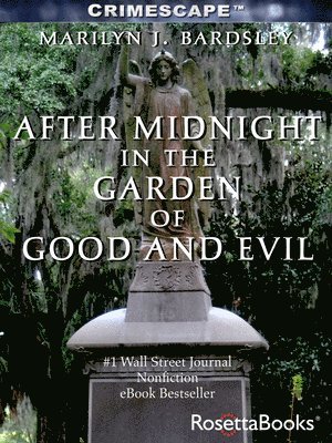 After Midnight in the Garden of Good and Evil 1