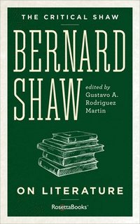 bokomslag Bernard Shaw on Literature