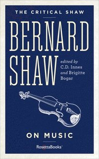 bokomslag Bernard Shaw on Music