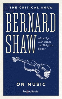 Bernard Shaw on Music 1