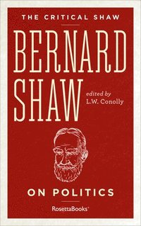 bokomslag Bernard Shaw on Politics