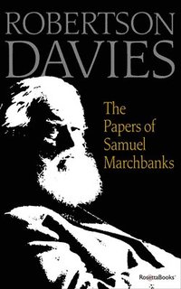 bokomslag The Papers of Samuel Marchbanks