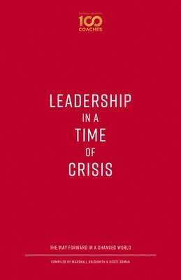Leadership in a Time of Crisis 1