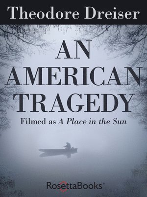 Theodore Dreiser - American Tragedy, Häftad