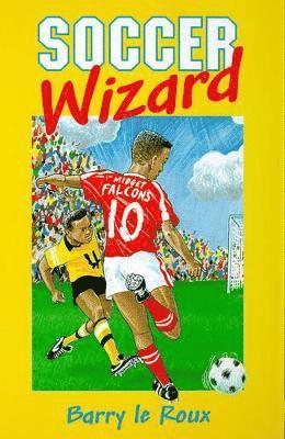 Barry Le Roux - Soccer Wizard, Häftad