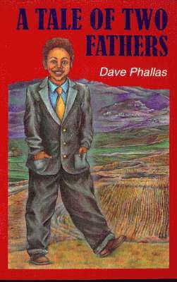 Dave Phallas - A Tale of Two Fathers, Häftad