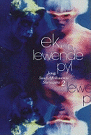 bokomslag Ek, 'n Lewende Pyl