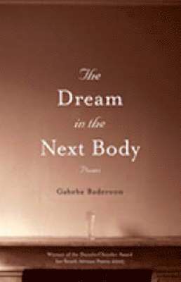Gabeba Baderoon - dream in the next body, Häftad