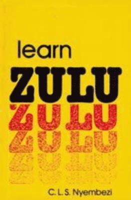 C.L.S. Nyembezi - Learn Zulu Course, Häftad