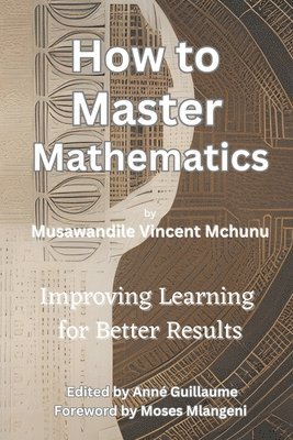bokomslag How to Master Mathematics