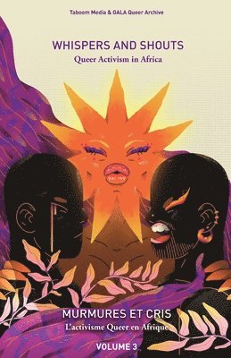 bokomslag Whispers and Shouts: Queer Activism in Africa