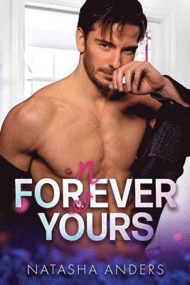 Natasha Anders - Fornever Yours, Häftad