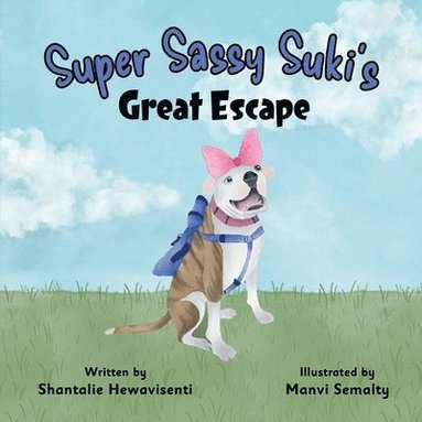 Shantalie Hewavisenti - Super Sassy Suki's Great Escape, Häftad