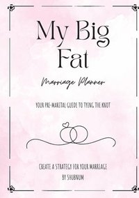 bokomslag My Big Fat Marriage Planner