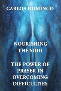 bokomslag Nourishing the Soul