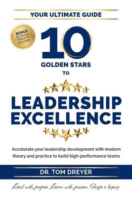 10 Golden Stars to Leadership Excellence 1