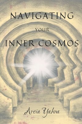 Areia Yahna - Navigating Your Inner Cosmos, Häftad