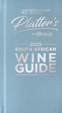 bokomslag Platters South African Wine Guide 2025