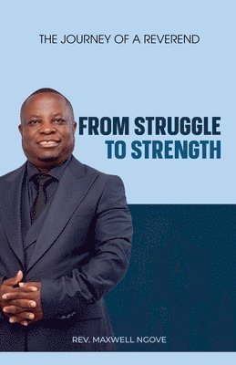 From Struggle to Strength 1