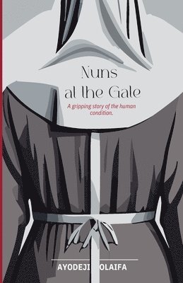 Nuns at the Gate 1