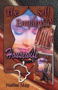 bokomslag The Self-Employed Housewife