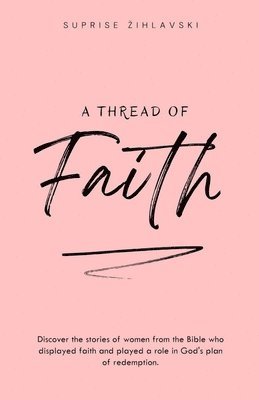 bokomslag Thread of Faith