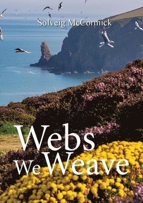 Webs We Weave 1