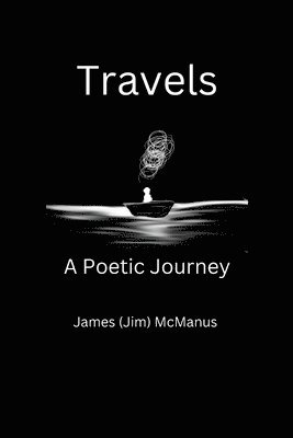 Travels A Poetic Journey 1