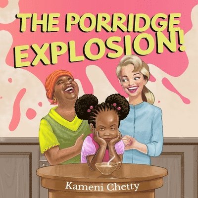 The Porridge Explosion! 1