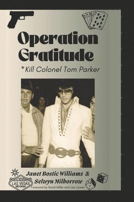 Selwyn Milborrow, Janet Bostic Williams - Operation Gratitude, Häftad