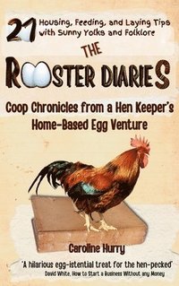 bokomslag The Rooster Diaries