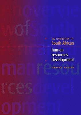 bokomslag An Overview of the South African Human Resources Development