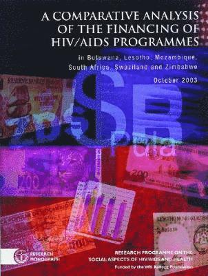 bokomslag A Comparative Analysis of the Financing of HIV/AIDS Programmes