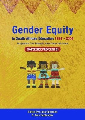 Jean September, Linda Chisholm - Gender Equity in South African Education 1994-2004, Häftad
