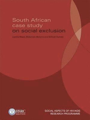 Laetitia Rispel, Boitumelo Molomo, Sellinah Dumela - South African Case-study on Social Exclusion, Häftad