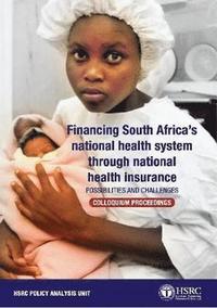 bokomslag Financing South Africa's National Health System Through National Health Insurance