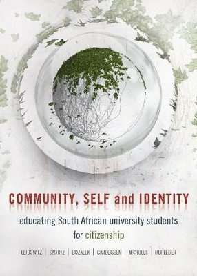 Brenda Leibowitz, Leslie Swartz, Vivienne Bozalek, Ronelle Carolissen, Lindsey Nicholls, Poul Rohleder - Community, Self and Identity, Häftad