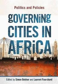 bokomslag Governing Cities in Africa
