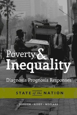 Crain Soudien, Vasu Reddy, Ingrid Woolard - Poverty and Inequality, Häftad