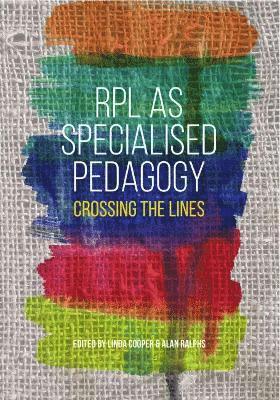 Linda Cooper, Alan Ralphs - RPL as specialised pedagogy, Häftad