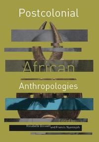 bokomslag Postcolonial African anthropologies