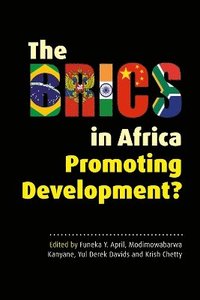 bokomslag The BRICS in Africa