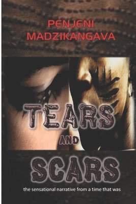 bokomslag Tears and Scars