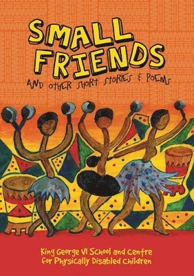 Small Friends and Other Stories and Poems 1