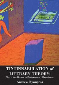bokomslag Tintinnabulation of Literary Theory