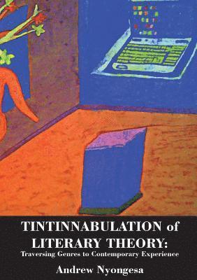 Tintinnabulation of Literary Theory 1