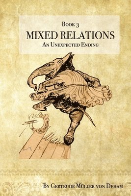 Mixed Relations - An Unexpected Ending 1