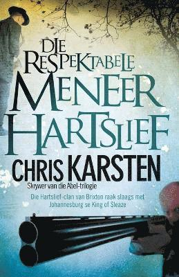 Die respektabele meneer Hartslief